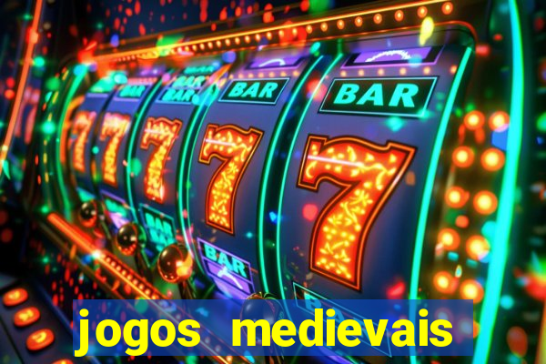 jogos medievais para celular